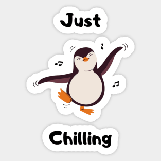 Just Chilling Penguin Design Sticker